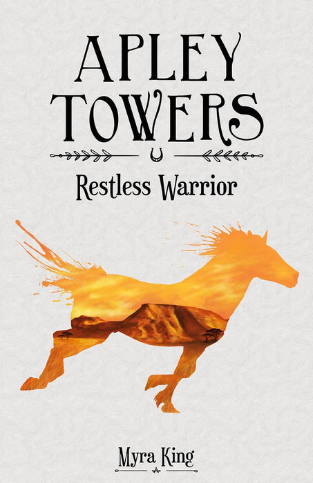 Apley Towers - Restless Warrior - Book 4 by Myra King - Paperback Age 9-14 Sweet Cherry Publishing