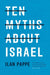 Ten Myths About Israel by Ilan Pappe Extended Range Verso Books