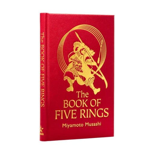 The Book of Five Rings : The Strategy of the Samurai by Miyamoto Musashi Extended Range Arcturus Publishing Ltd