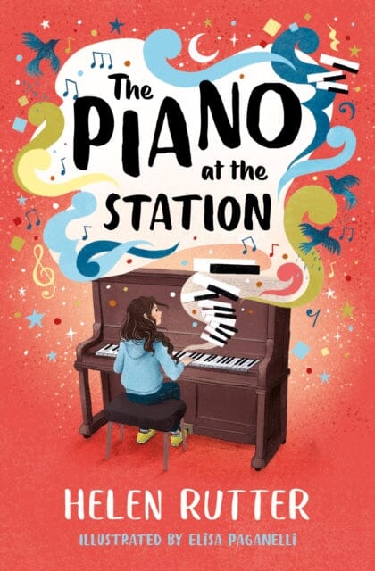 The Piano at the Station by Helen Rutter Extended Range HarperCollins Publishers