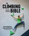 The Climbing Bible: Practical Exercises : Technique and strength training for climbing by Martin Mobraten Extended Range Vertebrate Publishing Ltd