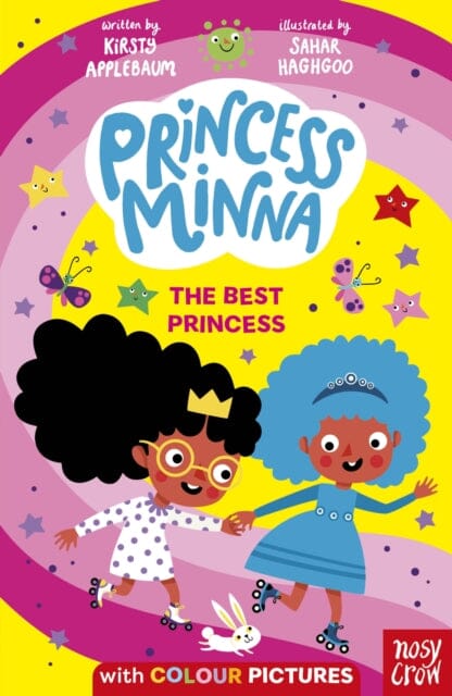 Princess Minna: The Best Princess by Kirsty Applebaum Extended Range Nosy Crow Ltd