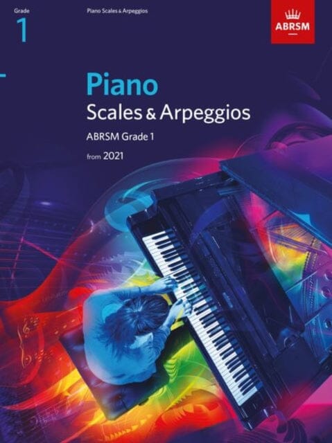 Piano Scales & Arpeggios, ABRSM Grade 1 : from 2021 by ABRSM Extended Range Associated Board of the Royal Schools of Music