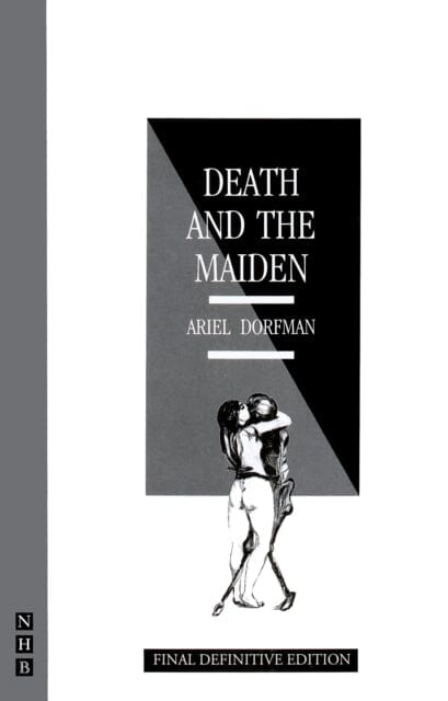 Death and the Maiden by Ariel Dorfman Extended Range Nick Hern Books