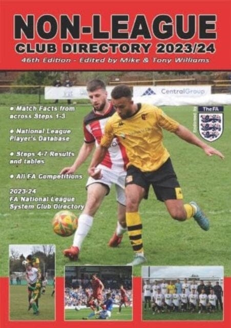 Non-League Club Directory 2023/24 by Mike Williams Extended Range Mike Williams Publishing