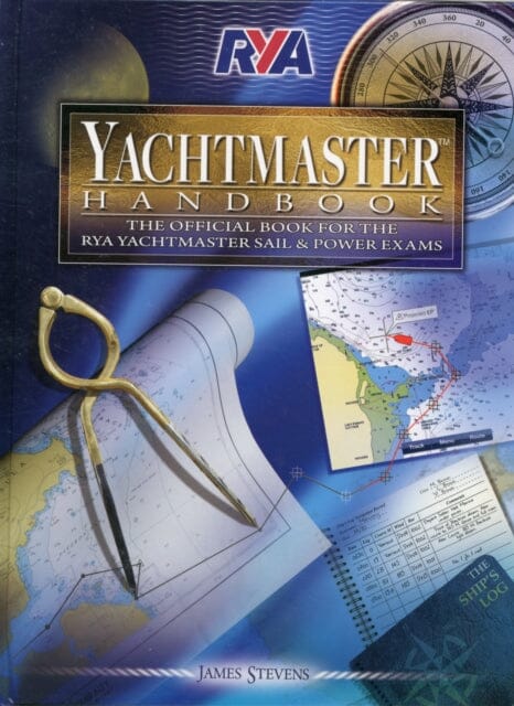 RYA Yachtmaster Handbook by James Stevens Extended Range Royal Yachting Association