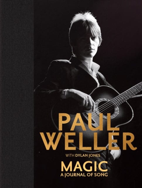 Magic: A Journal of Song by Paul Weller Extended Range Genesis Publications