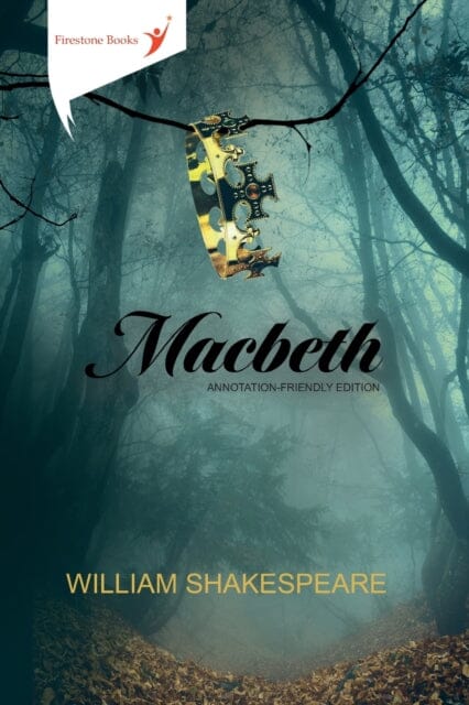 Macbeth : Annotation-Friendly Edition by William Shakespeare Extended Range Firestone Books