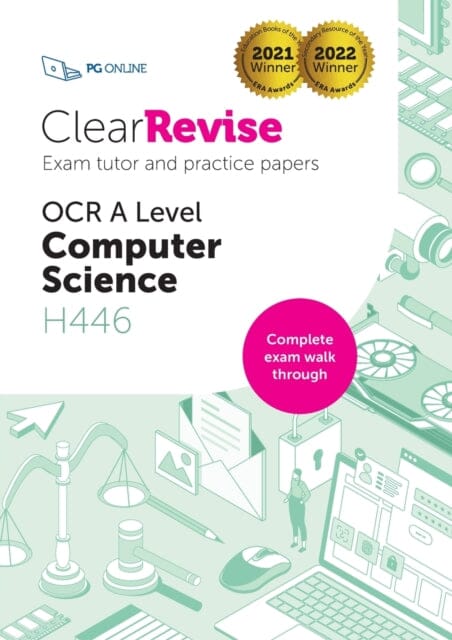 ClearRevise OCR A Level Computer Science H446 : Exam Tutor and Practice Papers by Extended Range PG Online Limited