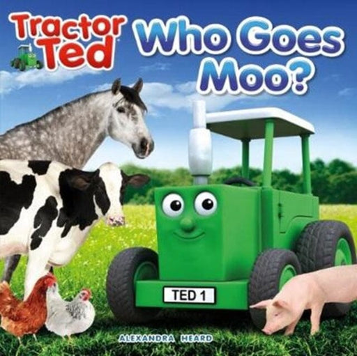 TractorTed Who Goes Moo by Alexandra Heard Extended Range Tractorland Ltd
