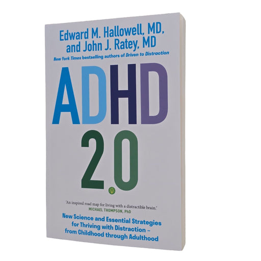 ADHD 2.0: New Science and Essential Strategies for Thriving with Distraction - from Childhood through Adulthood by Edward M. Hallowell & John J. Ratey - Non Fiction - Paperback Non-Fiction John Murray Press