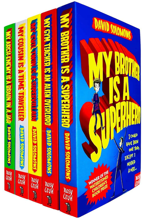 My Brother is a Superhero Series 5 Books Collection By David Solomons - Ages 9-14 - Paperback 9-14 Nosy Crow Ltd