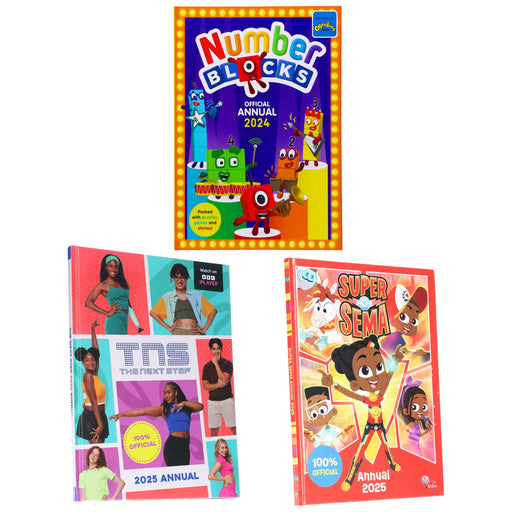 Super Sema Annual 2025, The Next Step Annual 2025 & Numberblocks Annual 2024: Collection 3 Books Set - Ages 4+ - Hardback 5-7 Sweet Cherry Publishing