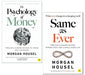 Same as Ever & The Psychology Of Money by Morgan Housel 2 Books Collection Set - Non Fiction - Paperback Non-Fiction Pan Macmillan