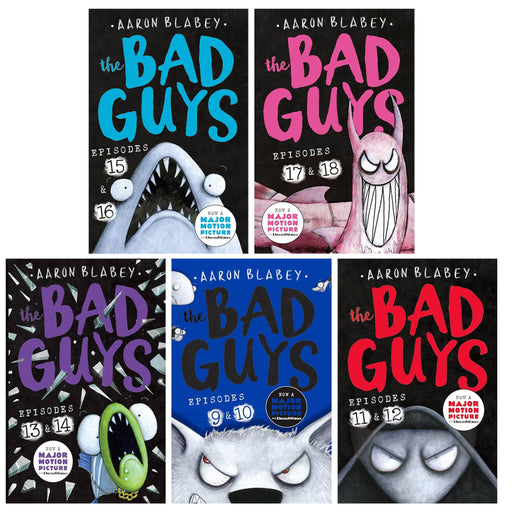 The Bad Guys Episodes 9-18 By Aaron Blabey 5 Books Collection Set - Ages 7-9 - Paperback 7-9 Scholastic