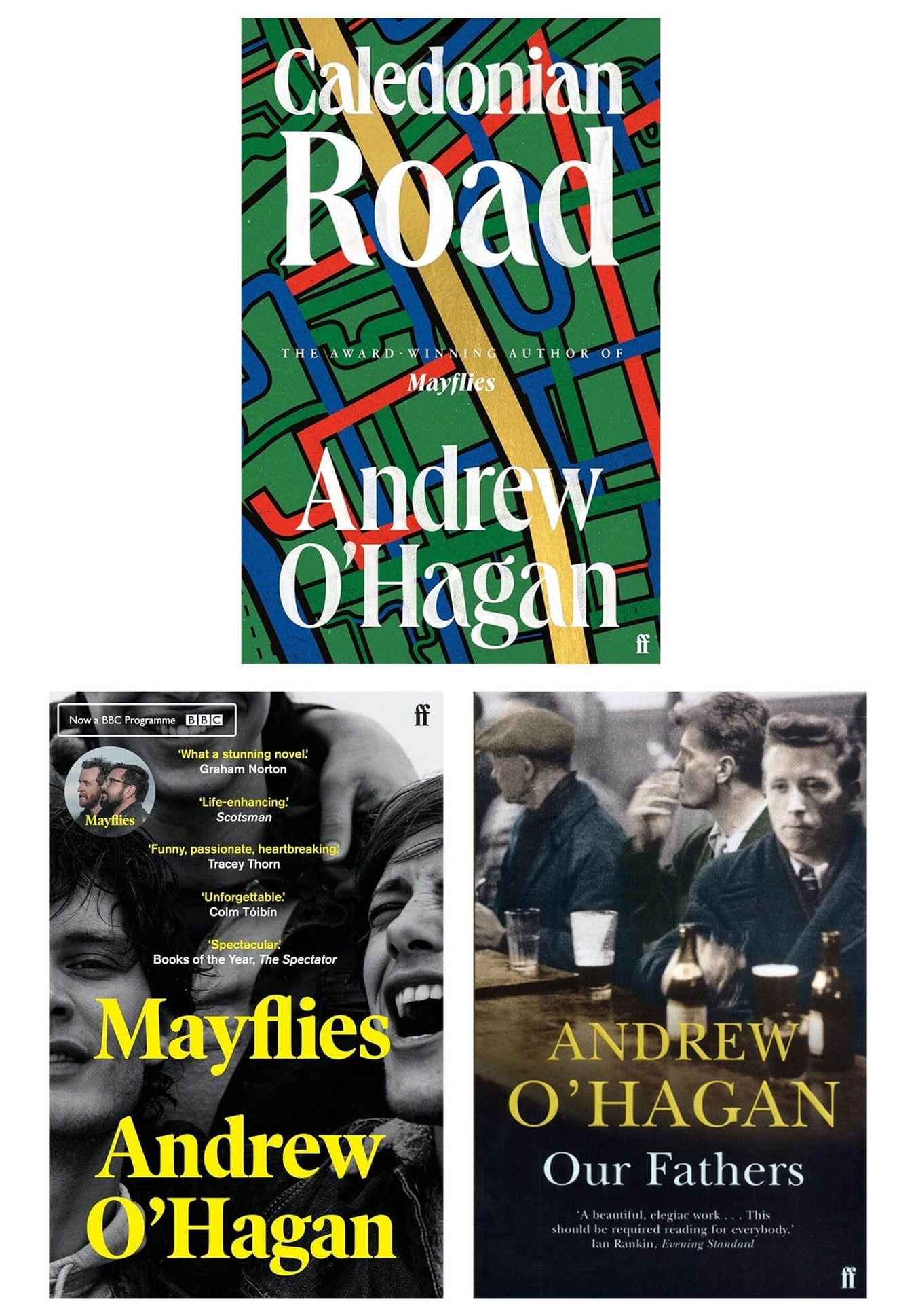 Andrew O'Hagan's Our Fathers, Mayflies & Caledonian Road 3 Books Collection Set - Fiction - Paperback/Hardback Fiction Faber & Faber