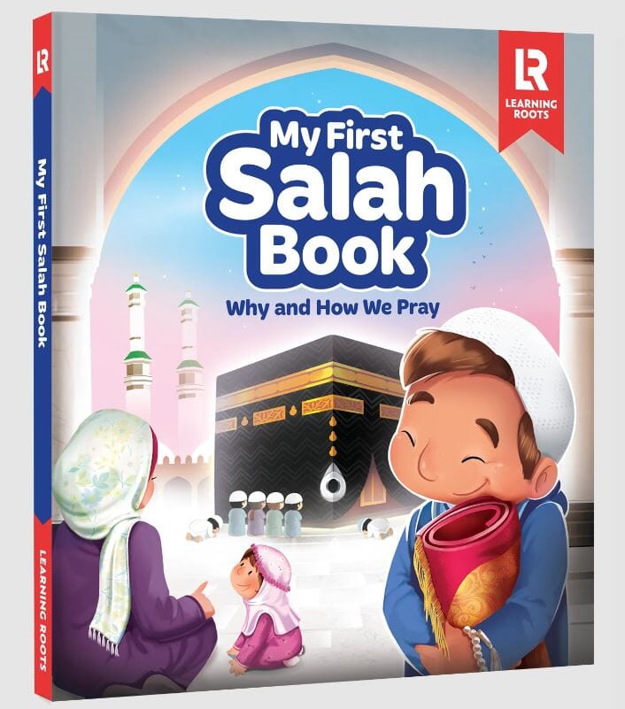 My First Salah Picture Book By Learning Roots - Ages 7+ - Hardback 7-9 Learning Roots