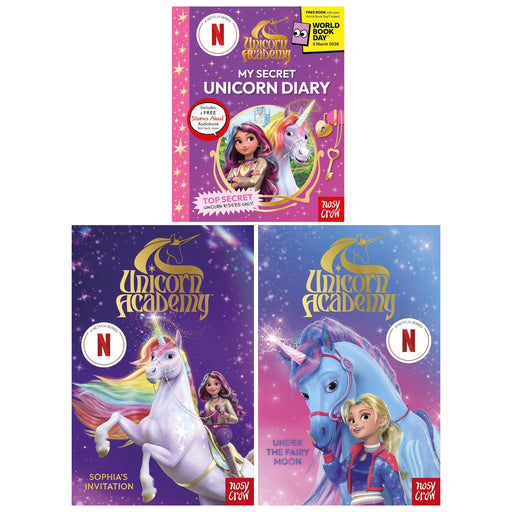 Unicorn Academy Series & My Secret Unicorn Diary: A World Book Day 2026 By Nosy Crow: 3 Books Collection Set - Ages 4-9 - Paperback 7-9 Nosy Crow Ltd