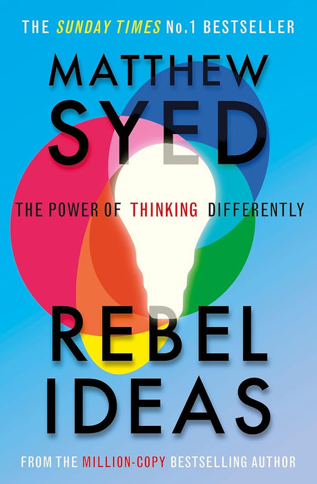 Rebel Ideas: The Power of Thinking Differently by Matthew Syed - Non Fiction - Paperback Non-Fiction Hachette UK