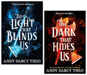 Light That Blinds Us Series by Andy Darcy Theo 2 Books Collection Set - Ages 12 Years+ - Paperback Young Adult Simon & Schuster