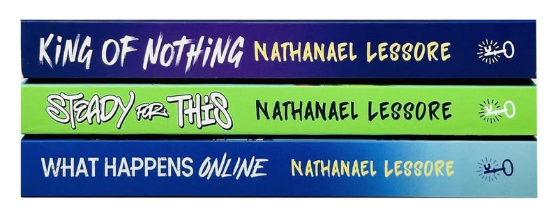 Nathanael Lessore's Steady For This, King of Nothing & What Happens Online 3 Books Collection Set - Ages 11+ - Paperback Young Adult Bonnier Books Ltd