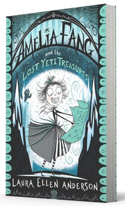 Amelia Fang and the Lost Yeti Treasures by Laura Ellen Anderson - Ages 7-10 - Paperback 7-9 HarperCollins Publishers