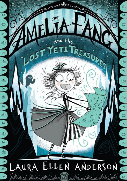 Amelia Fang and the Lost Yeti Treasures by Laura Ellen Anderson - Ages 7-10 - Paperback 7-9 HarperCollins Publishers