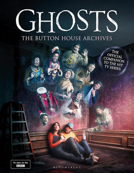 GHOSTS: The Button House Archives: The Official Companion To The Hit TV Series - Non Fiction - Hardback Fiction Bloomsbury Publishing