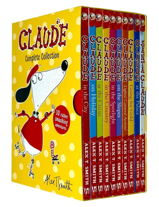 Claude Complete Collection Rather Smashing Adventures by Alex T. Smith 10 Books Box Set - Ages 5-9 - Paperback 5-7 Hachette