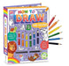 How to Draw And Colour Book With Colouring Pens (Learn to Draw, Then Colour Your Creations!) - Ages 3-6 - Paperback 3-5 Igloo Books