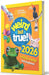 Weird But True! 2026: Wild and Wacky Facts & Photos! by National Geographic Kids - Ages 5+ - Hardback 5-7 HarperCollins Publishers