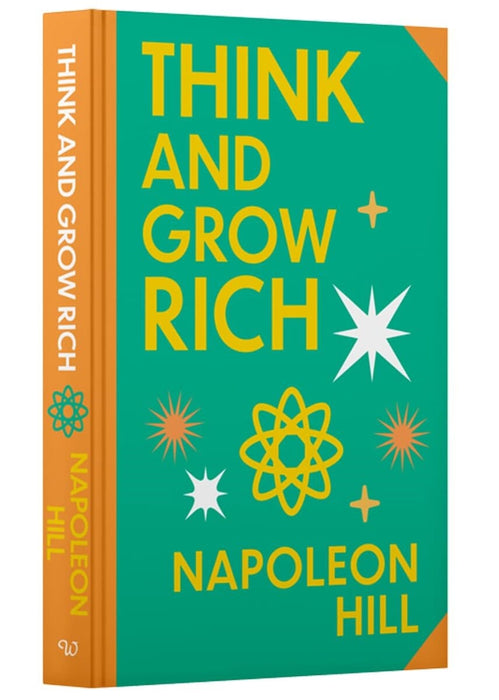 Think And Grow Rich by Napoleon Hill With Sprayed Edge - Non Fiction - Hardback Non-Fiction Wilco Books