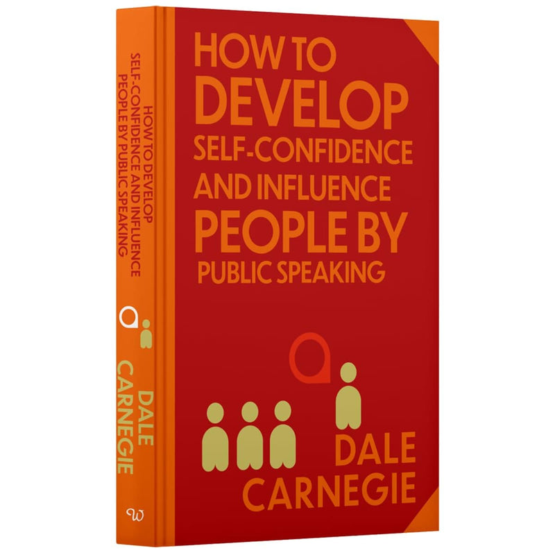 How to Develop Self-Confidence & Influence People by Dale Carnegie With Sprayed Edges - Non Fiction - Hardback Non-Fiction Wilco Books