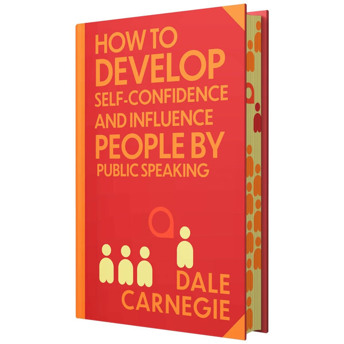 How to Develop Self-Confidence & Influence People by Dale Carnegie With Sprayed Edges - Non Fiction - Hardback Non-Fiction Wilco Books