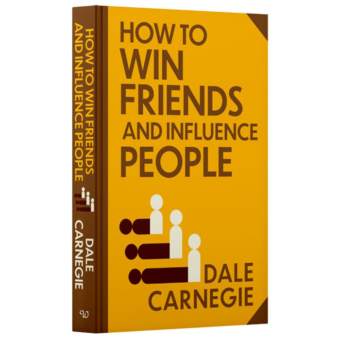 How to Win Friends and Influence People by Dale Carnegie With Sprayed Edges - Non Fiction - Hardback Non-Fiction Wilco Books
