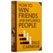 How to Win Friends and Influence People by Dale Carnegie With Sprayed Edges - Non Fiction - Hardback Non-Fiction Wilco Books