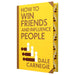 How to Win Friends and Influence People by Dale Carnegie With Sprayed Edges - Non Fiction - Hardback Non-Fiction Wilco Books