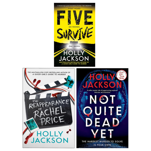 Holly Jackson's (Five Survive, The Reappearance of Rachel Price & Not Quite Dead Yet) 3 Books Collection Set - Fiction - Paperback/Hardback Fiction Penguin Random House