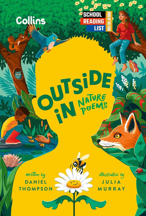 Outside In: Nature Poems by Daniel Thompson - Ages 7+ - Hardback Books2Door