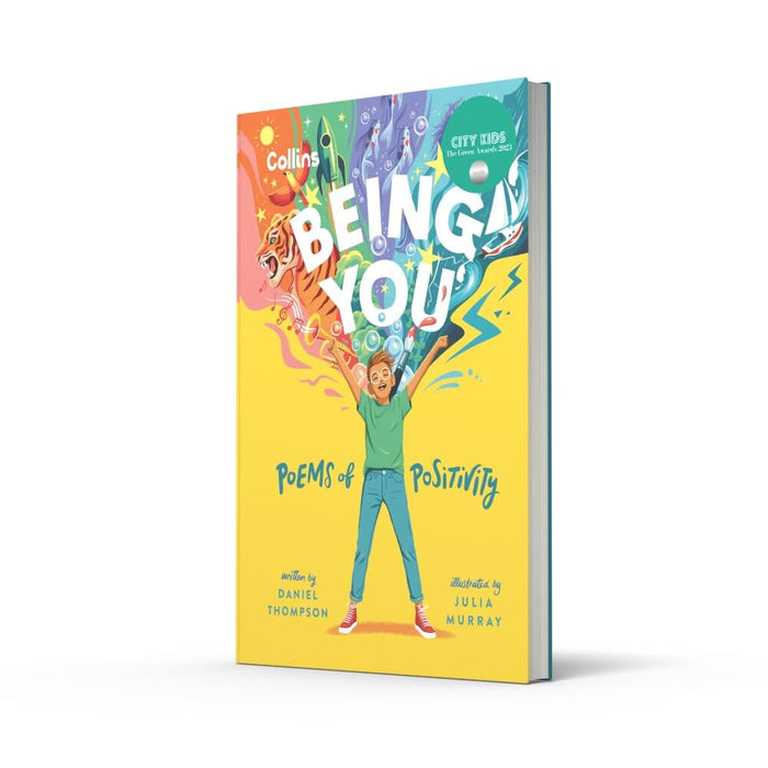Being you: Poems of positivity to support kids’ emotional wellbeing by Daniel Thompson - Ages 7+ - Hardback 7-9 HarperCollins Publishers