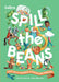 Spill the Beans: 100 silly sayings and peculiar phrases by Collins Kids - Ages 7-10 - Hardcover 7-9 HarperCollins Publishers