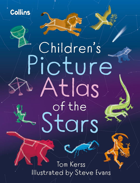 Children’s Picture Atlas of the Stars by Tom Kerss - Ages 7-9 - Hardback 7-9 HarperCollins Publishers