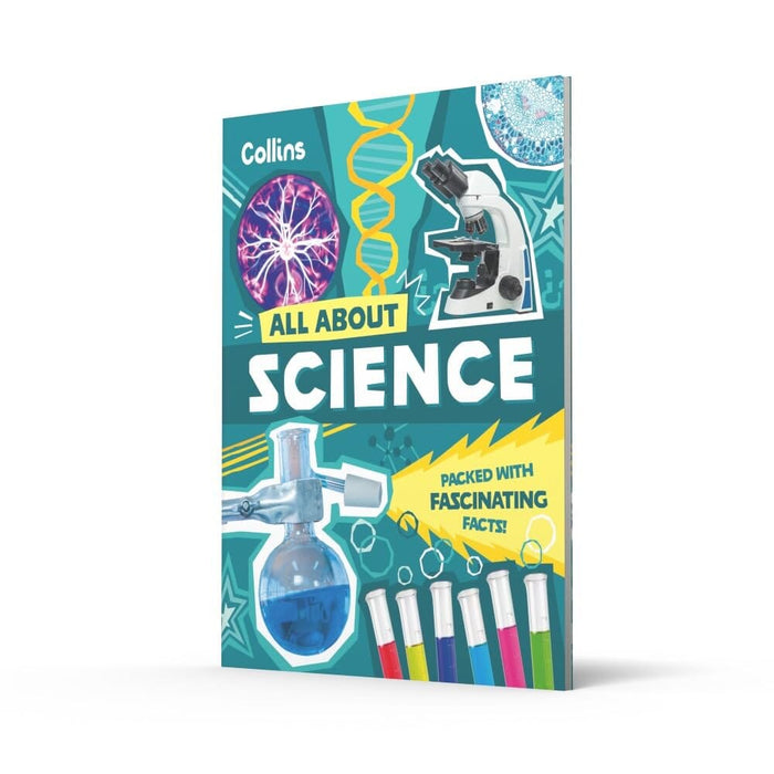 All About Science: Discover fascinating facts about science, technology and engineering by Collins Kids - Ages 7+ - Paperback 7-9 HarperCollins Publishers
