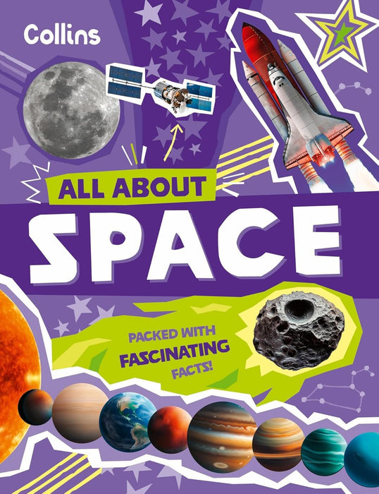 All About Space: Discover fascinating facts about our solar system by Collins Kids - Ages 7+ - Paperback 7-9 HarperCollins Publishers
