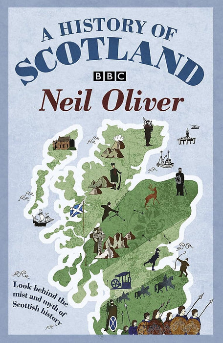 A History Of Scotland by Neil Oliver - Non Fiction - Paperback Non-Fiction Hachette