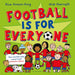 Football is for Everyone: A heart-warming story about bravery and inclusivity by Rico Hinson-King & Nick Sharratt - Ages 3-5 - Paperback 3-5 Bloomsbury Publishing