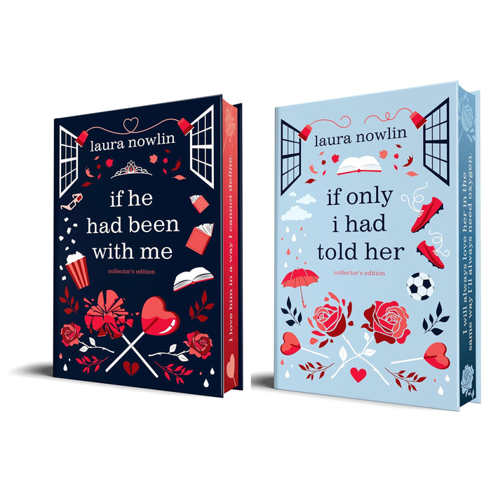 Laura Nowlin Collection (If He Had Been with Me & If Only I Had Told Her) 2 Books Collector's Edition Set - Age 14-18 - Hardback Young Adult Sourcebooks