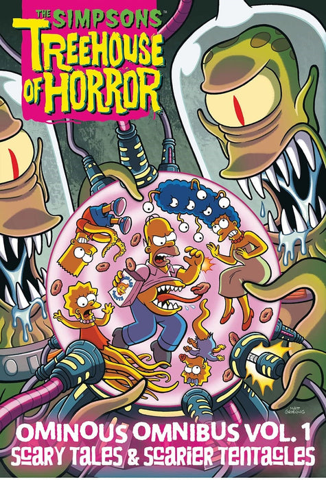 The Simpsons Treehouse of Horror Ominous Omnibus Vol. 1: Scary Tales & Scarier Tentacles by Matt Groening - Ages 12+ - Hardback 9-14 Abrams