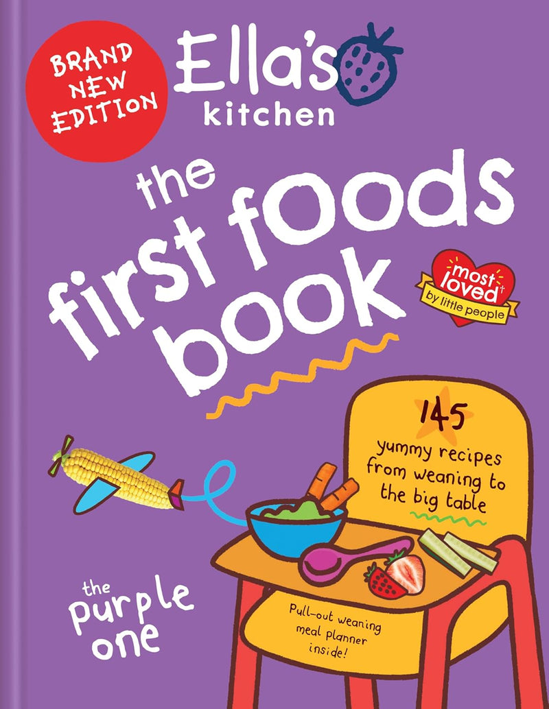 Ella's Kitchen: The First Foods Book: The Purple One (Most Loved by Little People) - Non Fiction - Hardback