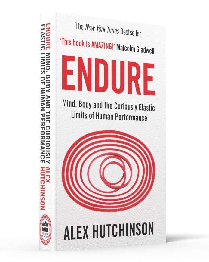 Endure: Mind, Body and the Curiously Elastic Limits of Human Performance by Alex Hutchinson - Non Fiction - Paperback Non-Fiction HarperCollins Publishers